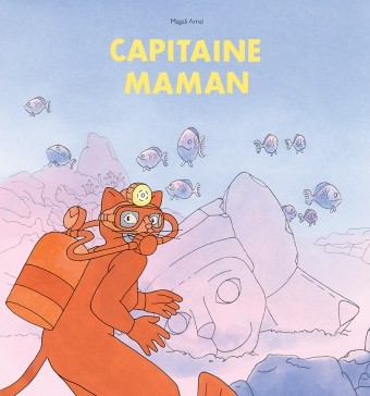 Capitaine maman - Click to enlarge picture.