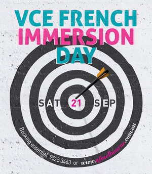 VCE French Immersion Day - 21 September 2013