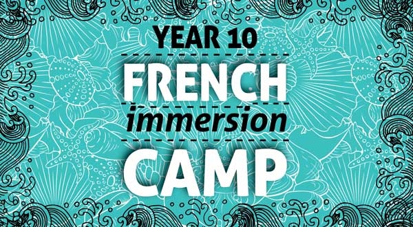 Year 10 French Immersion Camp 2014