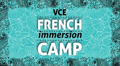 VCE French Immersion Camp 2015