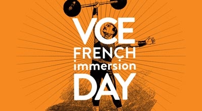VCE French Immersion Day Saturday 19 September 2015